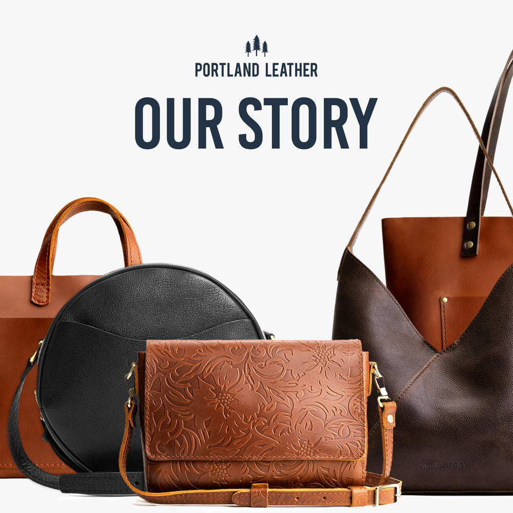 A promotional graphic for Portland Leather showing several leather handbags and a tote, with large text reading 'OUR STORY' on a light gray background.